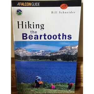 Hiking the Beartooths (Falcon Guide) - Paperback Book by Schneider Bill